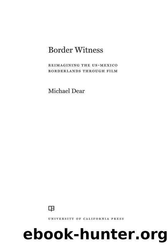 Border Witness by Michael Dear;