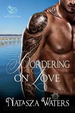 Bordering On Love by Natasza Waters