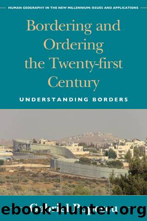 Bordering and Ordering the Twenty-first Century by Popescu Gabriel;