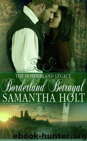 Borderland Betrayal by Samantha Holt
