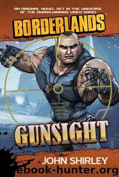 Borderlands #3: Gunsight by John Shirley