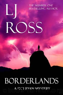 Borderlands: A DCI Ryan Mystery by Lj Ross