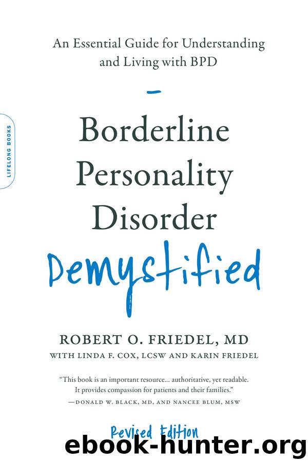 Borderline Personality Disorder Demystified by Robert O. Friedel