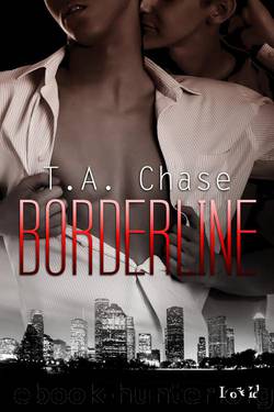 Borderline by T A Chase