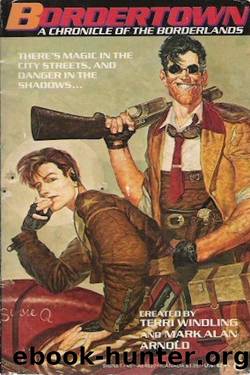 Bordertown by Terri Windling