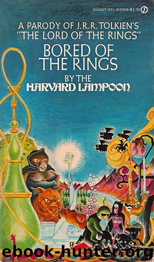 Bored of the Rings: A Parody of J.R.R. Tolkien's the Lord of the Rings by Harvard_Lampoon