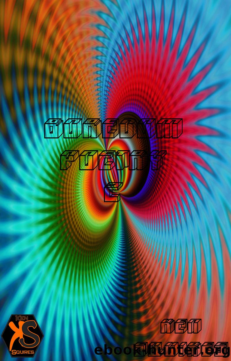 Boredom Poetry 2 by Ken Squires