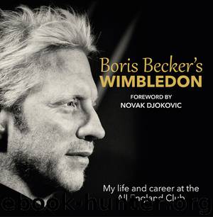 Boris Becker's Wimbledon by Boris Becker