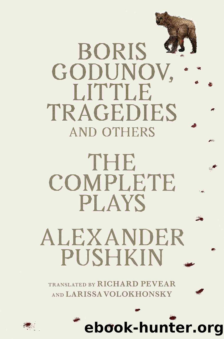 Boris Godunov, Little Tragedies, and Others by Alexander Pushkin