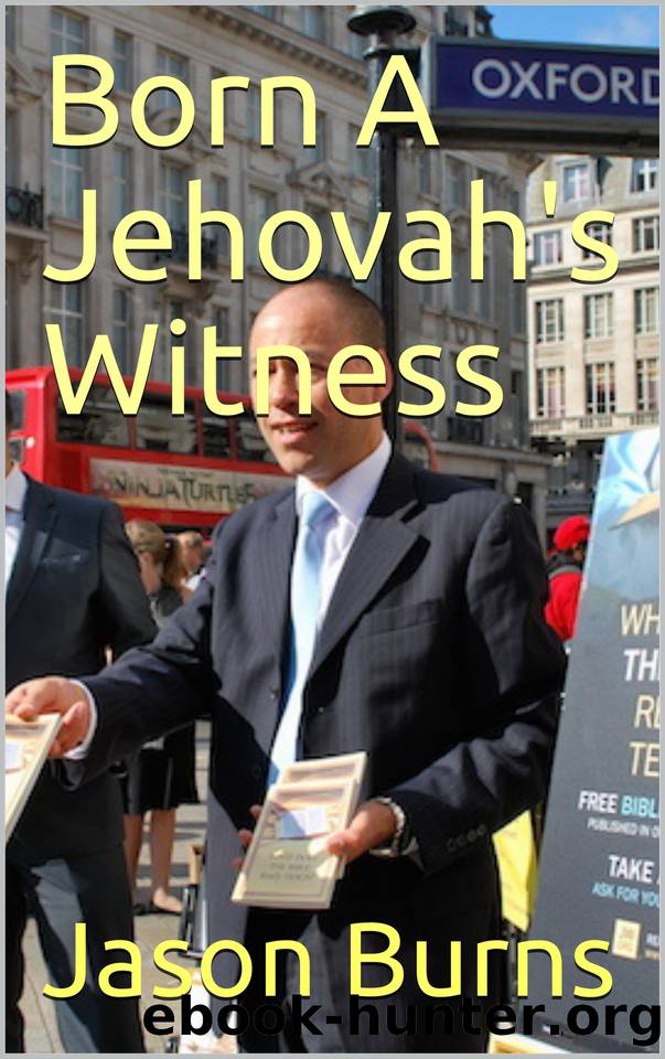 Born A Jehovah's Witness (book Book 1) by Burns Jason