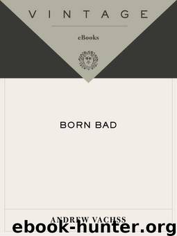 Born Bad by Vachss Andrew