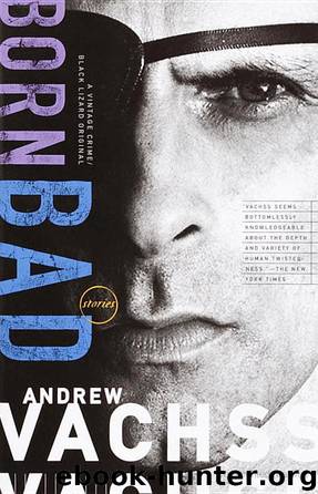 Born Bad: Shorts by Andrew Vachss