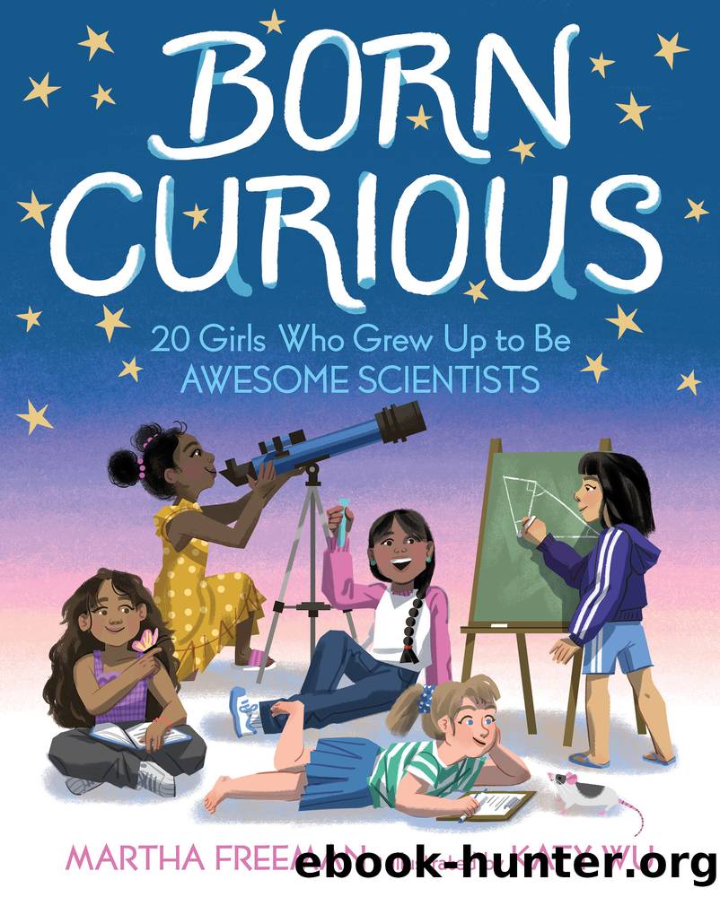 Born Curious by Martha Freeman