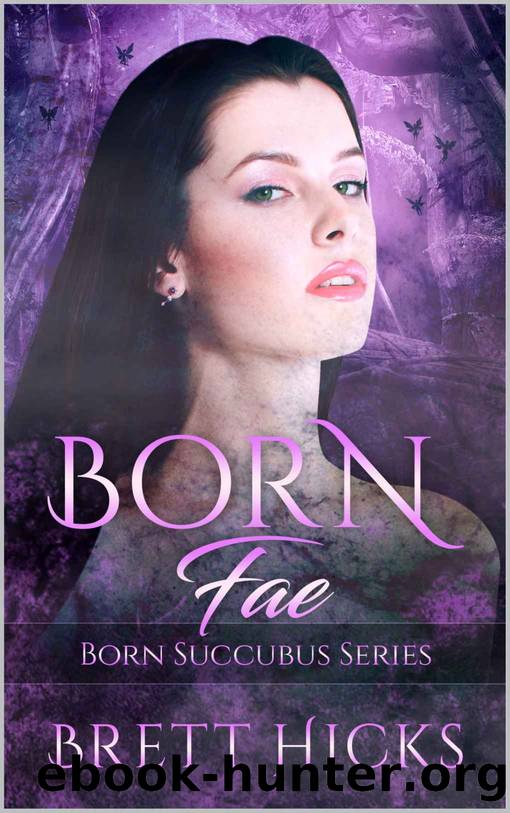 Born Fae by Brett Hicks