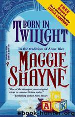Born In Twilight by Maggie Shayne