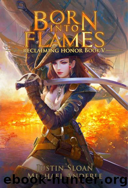 Born Into Flames: A Kurtherian Gambit Series (Reclaiming Honor Book 5) by Justin Sloan & Michael Anderle