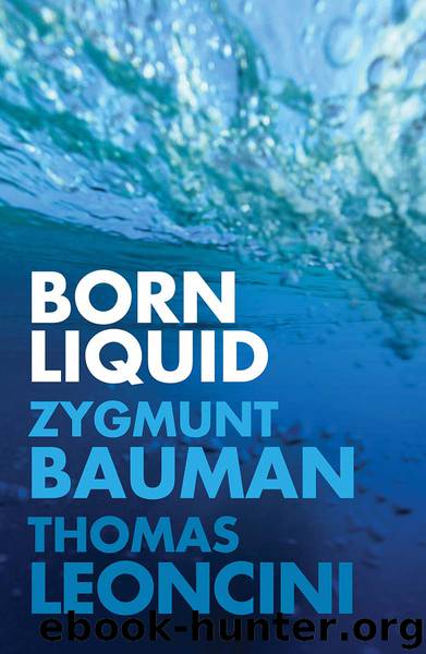 Born Liquid by Zygmunt Bauman Thomas Leoncini & Thomas Leoncini