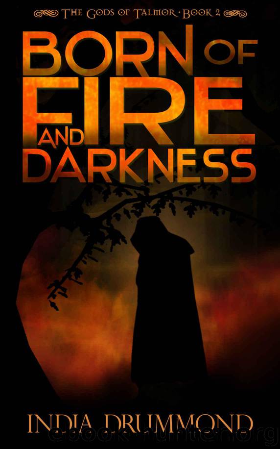 Born Of Fire And Darkness by Drummond India