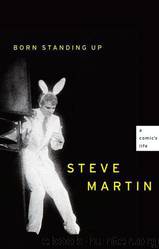 Born Standing Up by Martin Steve