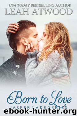 Born To Love by Leah Atwood
