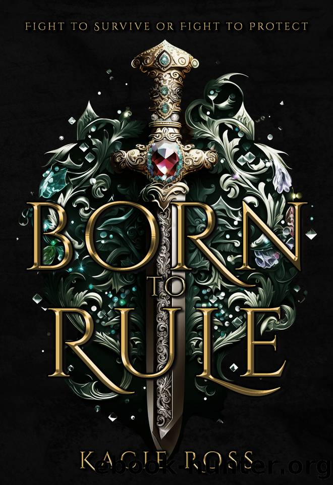 Born To Rule by Kacie Ross