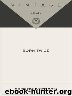 Born Twice (Vintage International) by Giuseppe Pontiggia