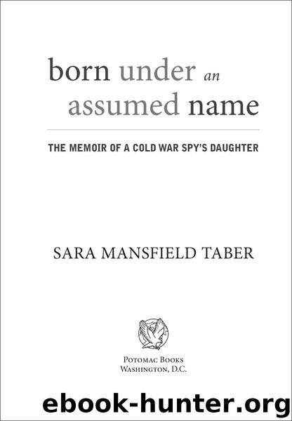Born Under an Assumed Name by Sara Mansfield Taber