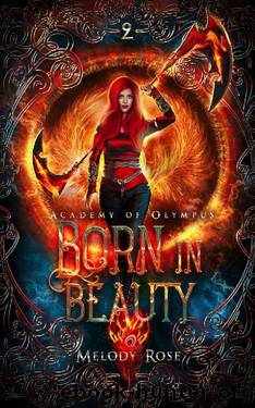 Born in Beauty by Melody Rose