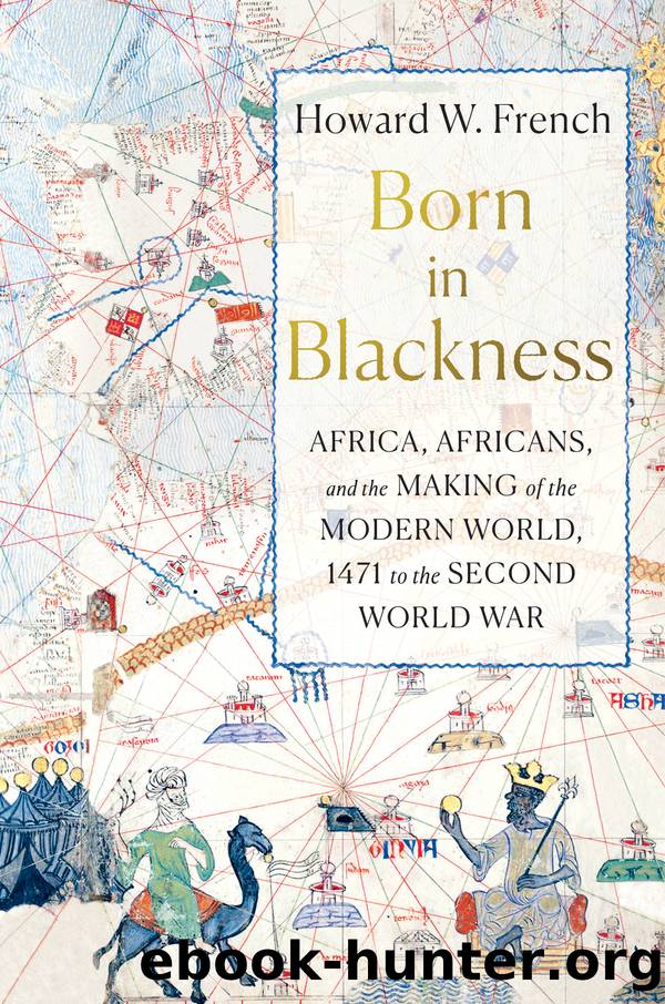 Born in Blackness by Howard W. French