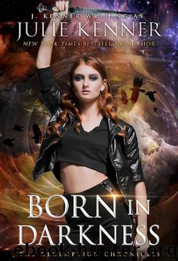 Born in Darkness by J Kenner
