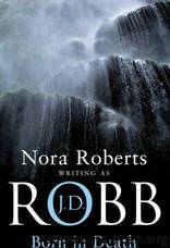 Born in Death by J. D. Robb - In Death 23 - Born in Death