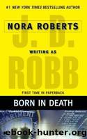 Born in Death by Robb J. D