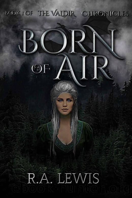 Born of Air by R. A. Lewis