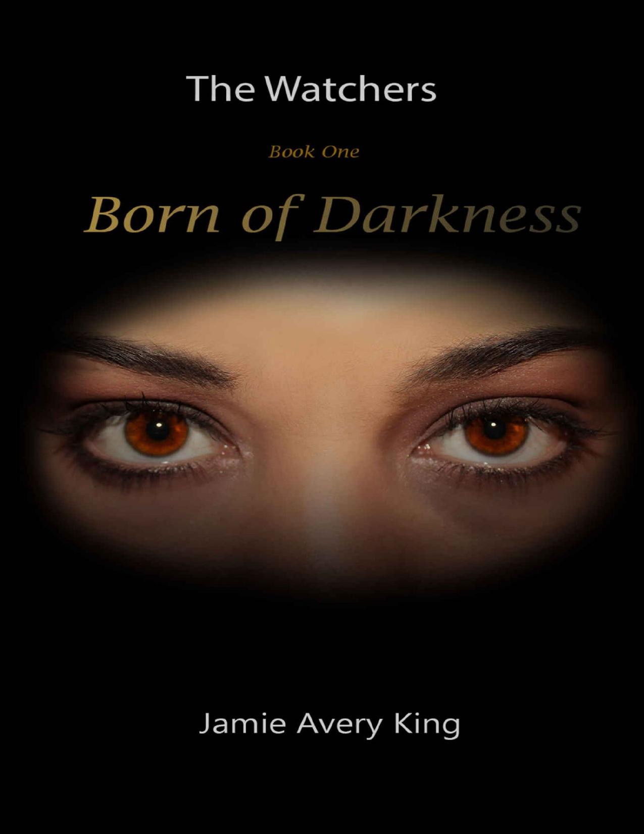 Born of Darkness by Jamie King