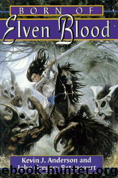 Born of Elven Blood by Kevin J. Anderson & John Gregory Betancourt