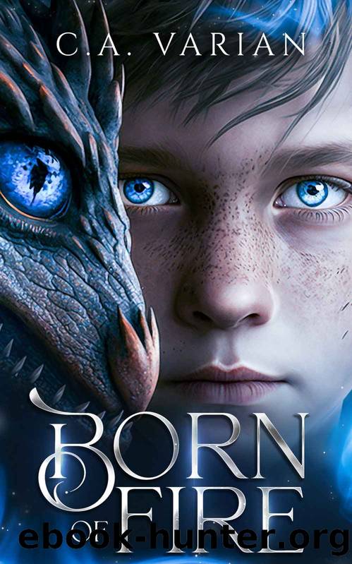 Born of Fire by C.A. Varian