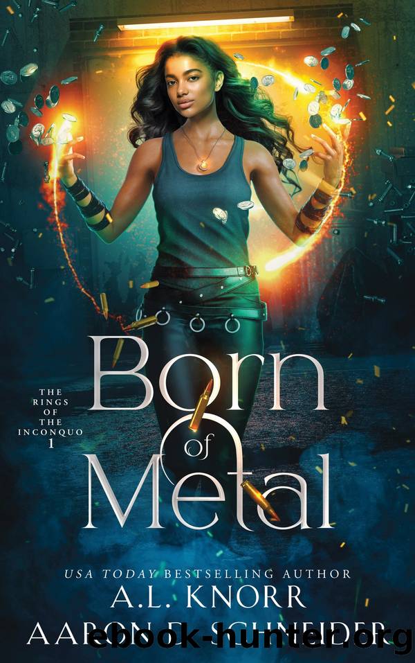 Born of Metal by A.L. Knorr & Aaron D. Schneider