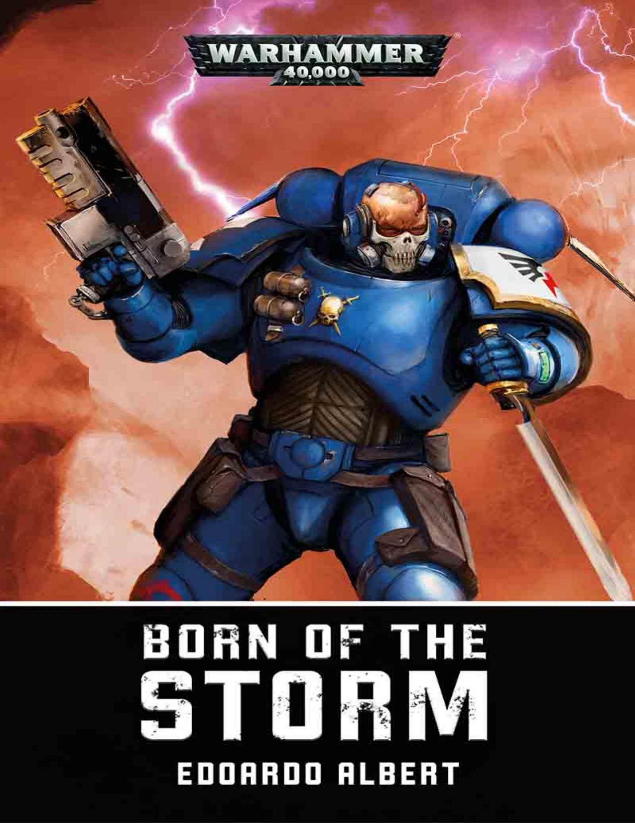 Born of the Storm (Warhammer 40,000) by Edoardo Albert