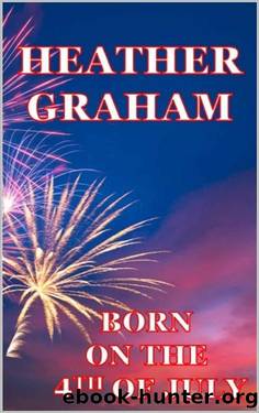 Born on the 4th of July by Heather Graham Pozzessere