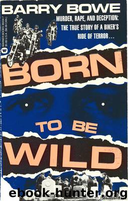 Born to Be Wild by Barry Bowe