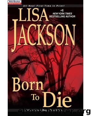 Born to Die by Lisa Jackson
