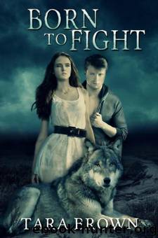 Born to Fight by Tara Brown
