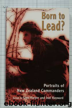 Born to Lead? by Glyn Harper & Joel Hayward