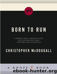 Born to Run (2009) by Mcdougall Christopher