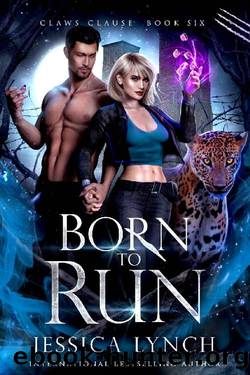 Born to Run (Claws Clause Book 6) by Jessica Lynch