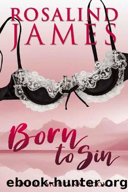 Born to Sin (Sinful, Montana Book 4) by Rosalind James