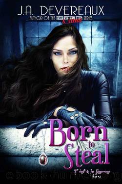 Born to Steal by J. A. Devereaux