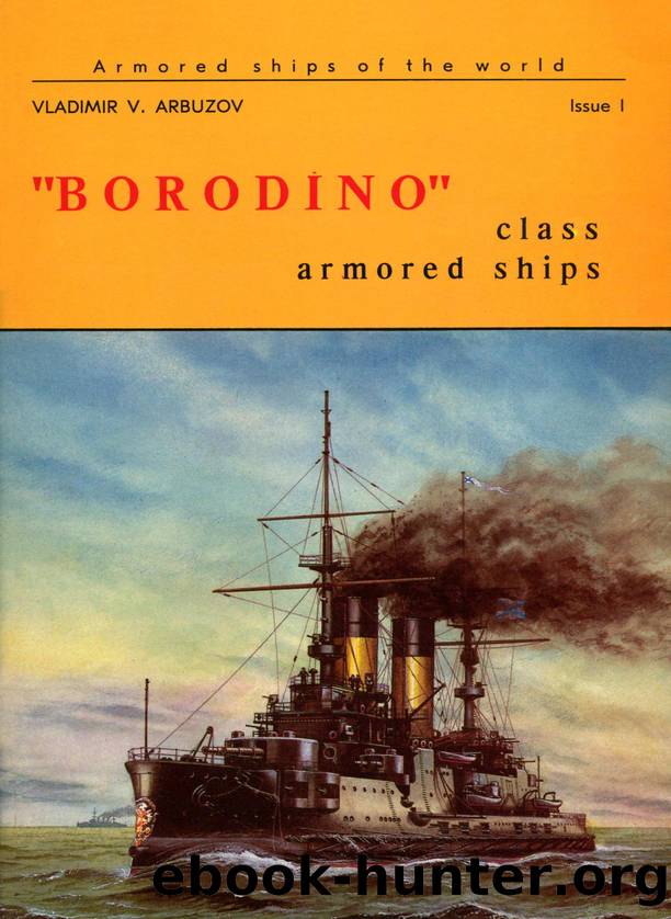 Borodino Class Armored Battleships Issue I by Unknown