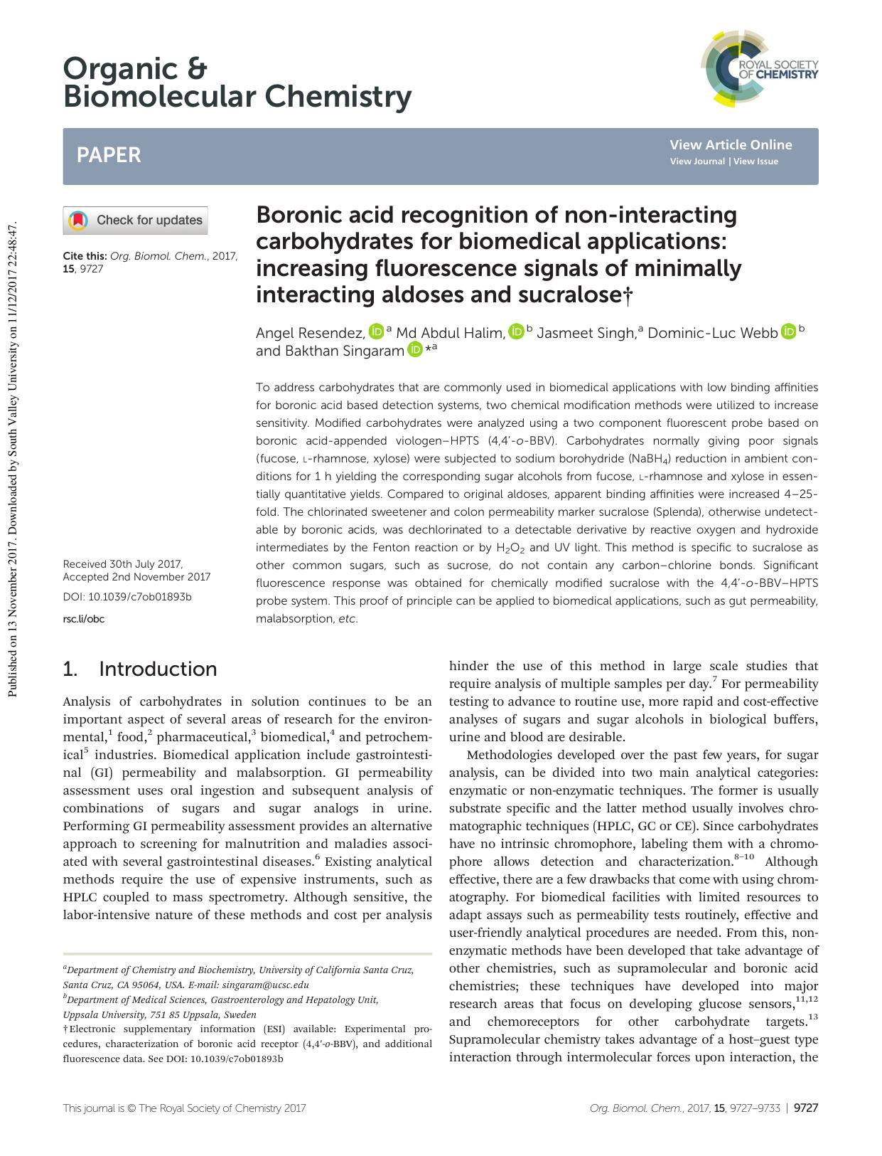 Boronic acid recognition of non-interacting carbohydrates for biomedical applications: increasing fluorescence signals of minimally interacting aldoses and sucralose by Angel Resendez Md Abdul Halim Jasmeet Singh Dominic-Luc Webb Bakthan Singaram