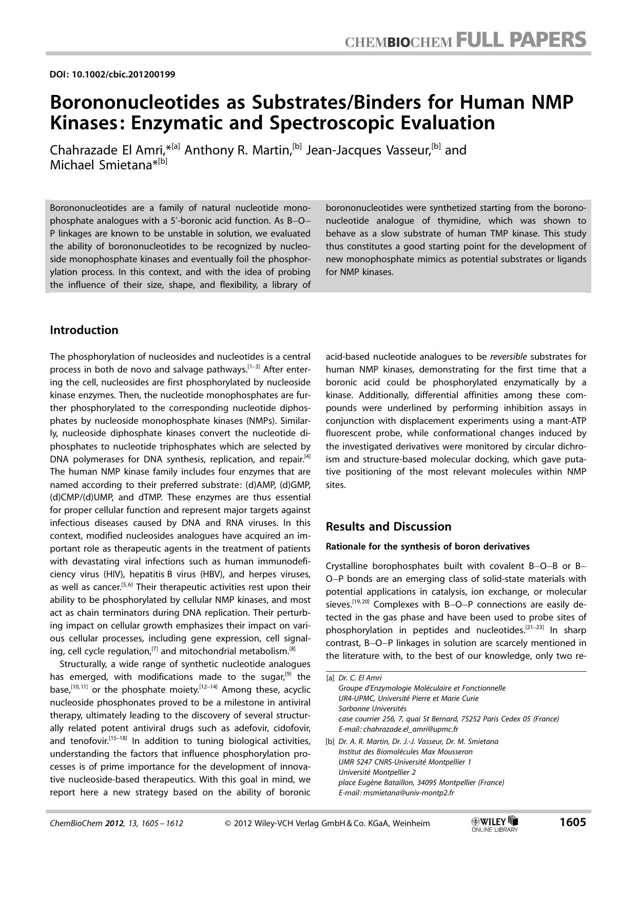 Borononucleotides as SubstratesBinders for Human NMP Kinases: Enzymatic and Spectroscopic Evaluation by Unknown